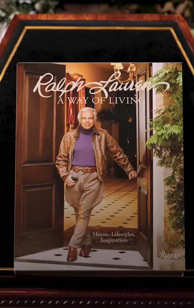 Ralph Lauren: A Way of Living Ralph Lauren: A Way of Living